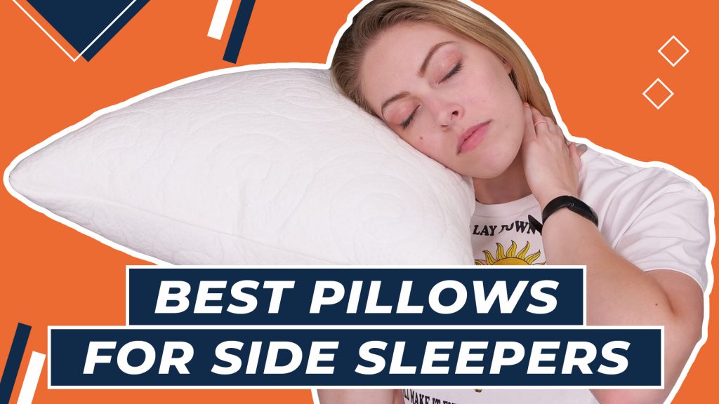 Best Pillows for Side Sleepers